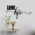 Adesivo Decorativo Love Life